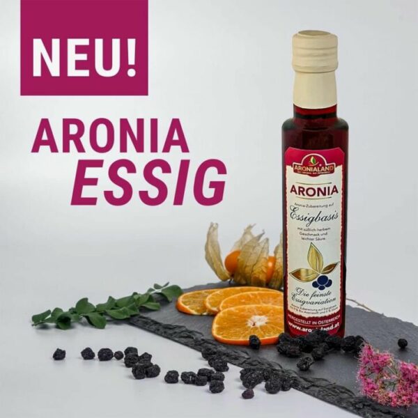 Aronia - Die feinste Essigvariation 500 ml